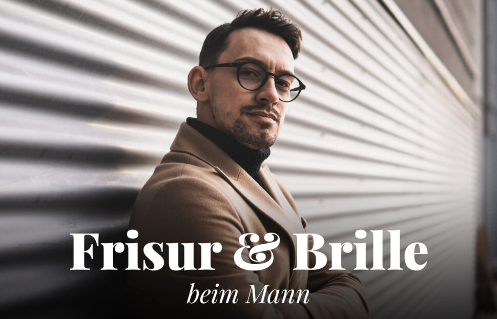 Frisur und Brille beim Mann