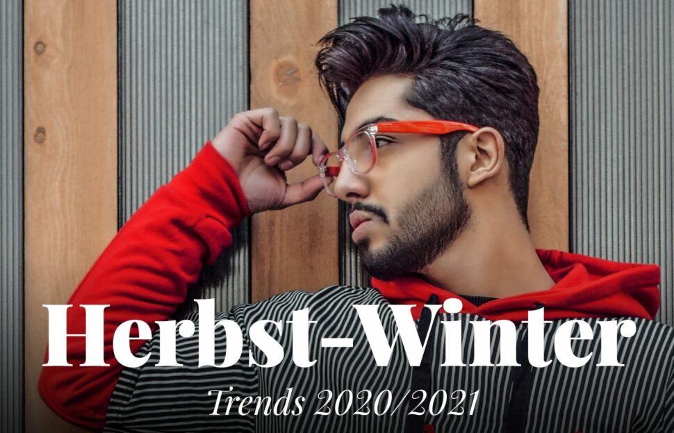 Herbst-Winter-Brillen-und Modetrends 2020/21