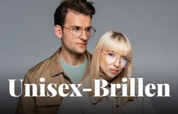 Unisex-Brillen – Trendy Modelle für alle Brillenträger*innen
